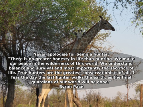 Hunter/Conservationist Quote